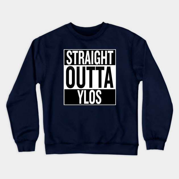 Straight Outta Ylos Crewneck Sweatshirt by DorkTales